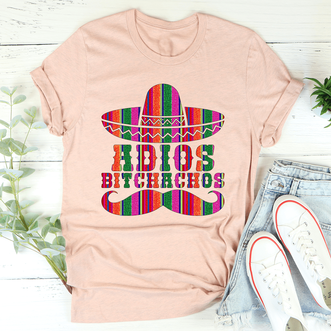 Adios Bitchachos Tee From Peachy Sunday