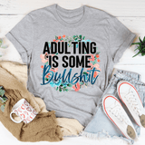 Adulting Is Some BS Tee From Peachy Sunday