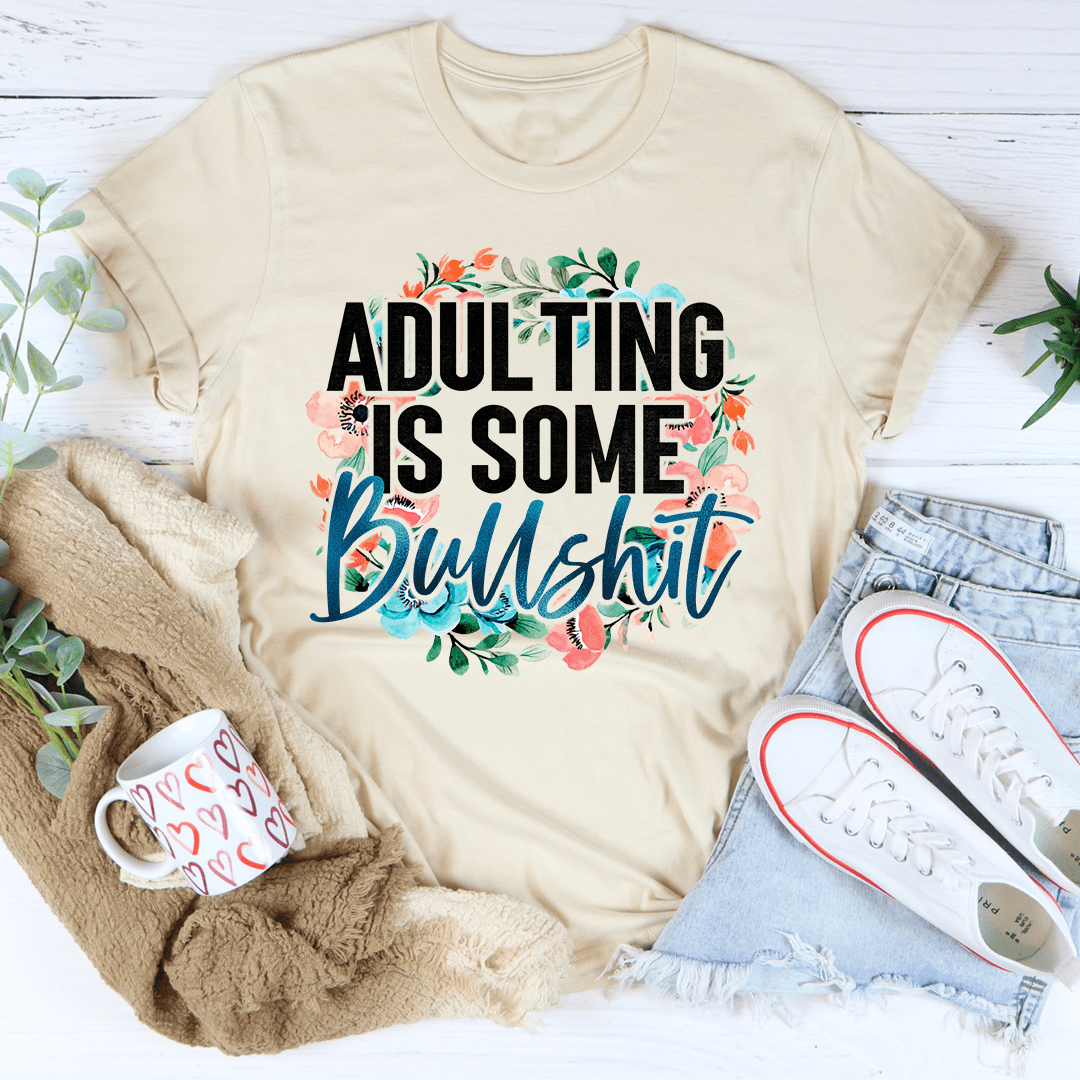 Adulting Is Some BS Tee From Peachy Sunday