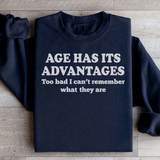 Age Has Its Advantages Sweatshirt from Peachy Sunday