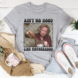 Ain't No Hood Like Motherhood Tee From Peachy Sunday