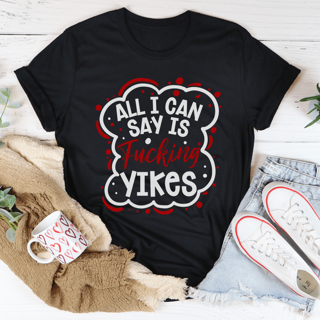 All I Can Say Tee  From Peachy Sunday
