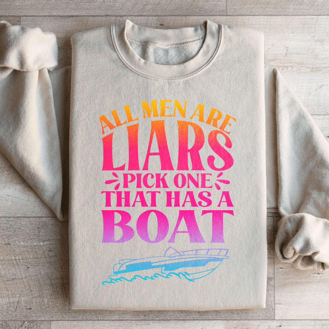 All Men Are Liars Pick One That Has A Boat Sweatshirt from Peachy Sunday