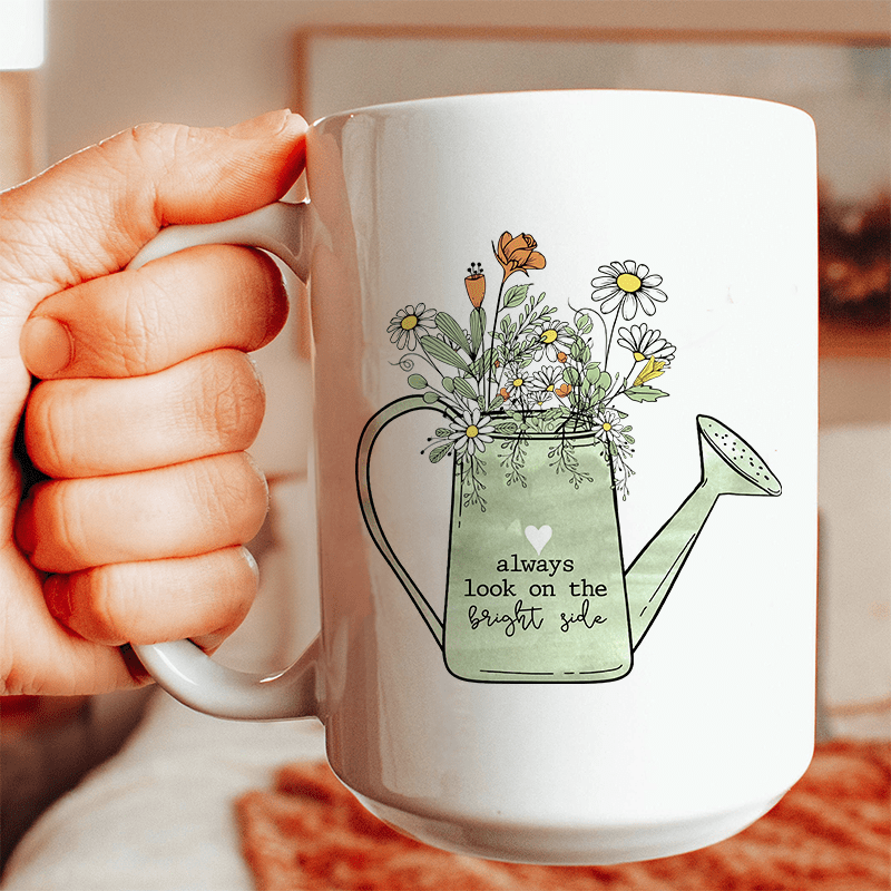 Always Look On The Bright Side Ceramic Mug 15 oz From Peachy Sunday