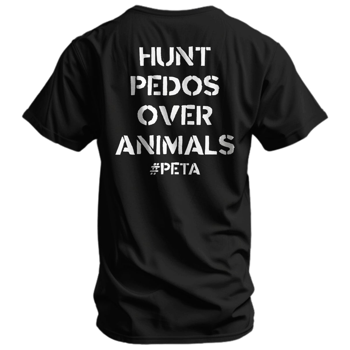 Hunt Pedos Over Animals Men's T-Shirt From Combat Iron Apparel