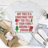 Any Tree Is A Christmas Tree Tee from Peachy Sunday