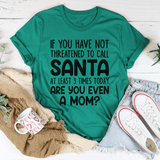 Are You Even A Mom Christmas Tee from Peachy Sunday