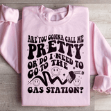 Are You Gonna Call Me Pretty Sweatshirt from Peachy Sunday
