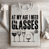 At My Age I Need Glasses Sweatshirt from Peachy Sunday