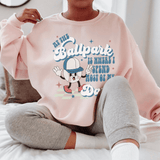 At The Ballpark Is Where I Spend Most Of My Days Sweatshirt from Peachy Sunday