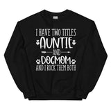 Auntie & Dogmom Sweatshirt from Peachy Sunday