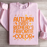 Autumn Every Redhead's Favorite Color Sweatshirt from Peachy Sunday