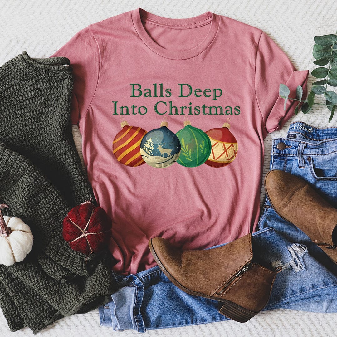 Balls Deep Into Christmas Tee from Peachy Sunday
