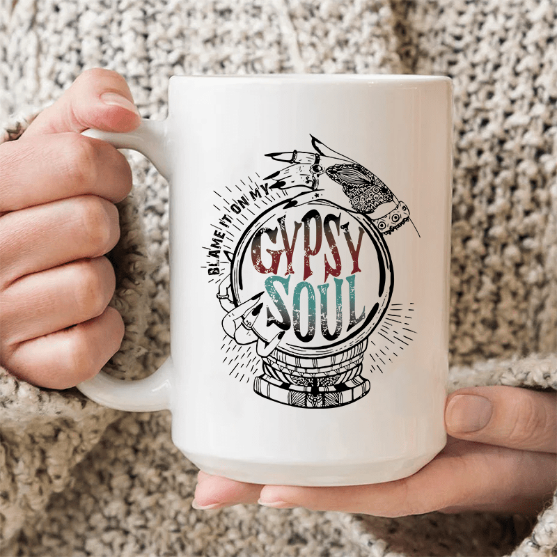 Blame It On My Gypsy Soul Ceramic Mug 15 oz from Peachy Sunday