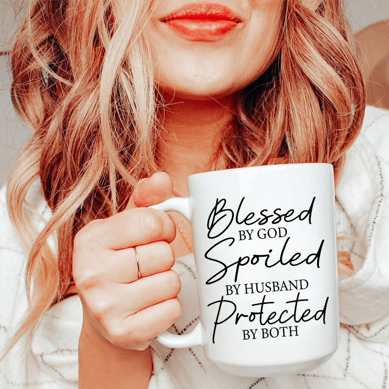 Blessed By God Spoiled By Husband Protected By Both  Ceramic Mug 15 oz from Peachy Sunday