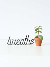 Breathe Word Sign From Jubilee Trading Company