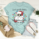 Can't See The Haters My Christmas Lights Are Too Bright Tee from Peachy Sunday