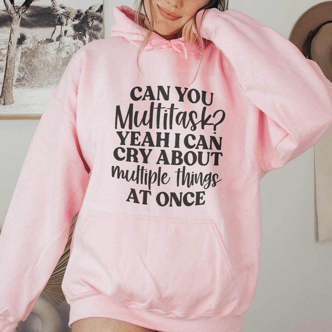 Can You Multitask Hoodie From Peachy Sunday