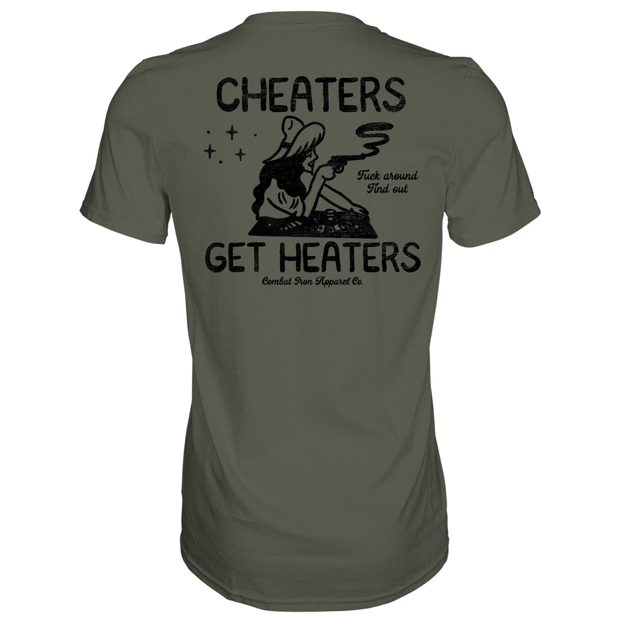 Cheaters Get Heaters Cowboy Edition Men's T-Shirt From Combat Iron Apparel
