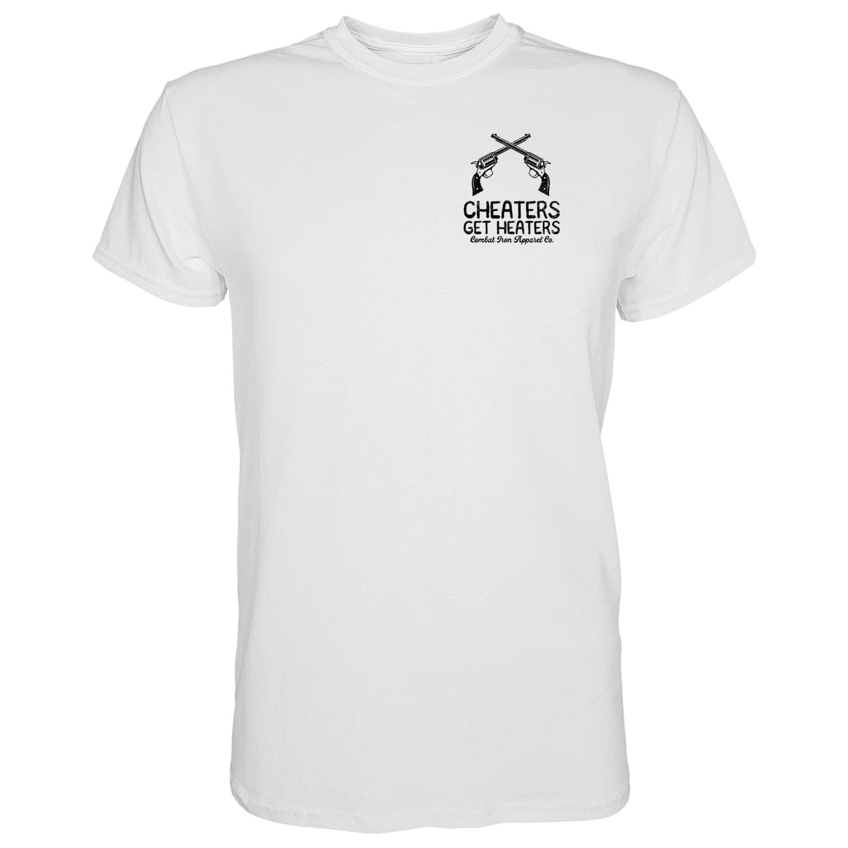 Cheaters Get Heaters Cowboy Edition Men's T-Shirt From Combat Iron Apparel