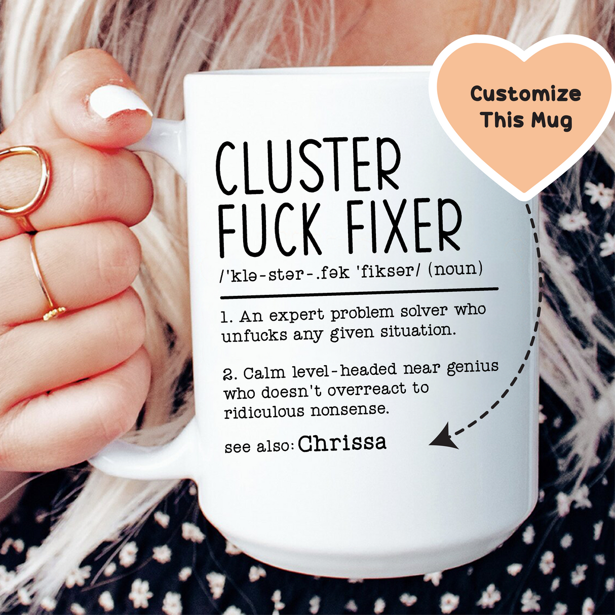 Cluster Fuc-k Fixer Custom Mug from Peachy Sunday