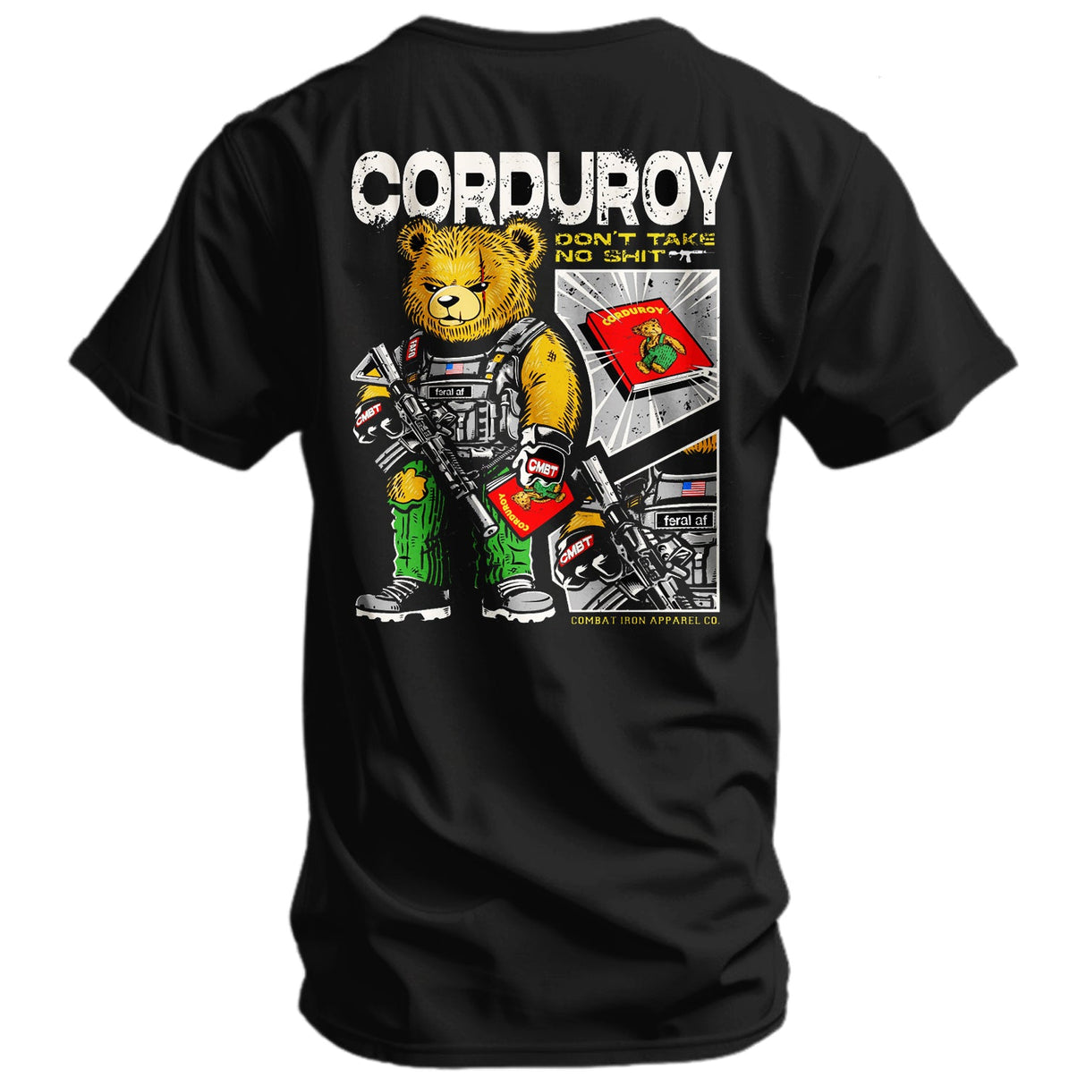 Corduroy The Bear - Don't Take No Sh*t Men's T-shirt From Combat Iron Apparel