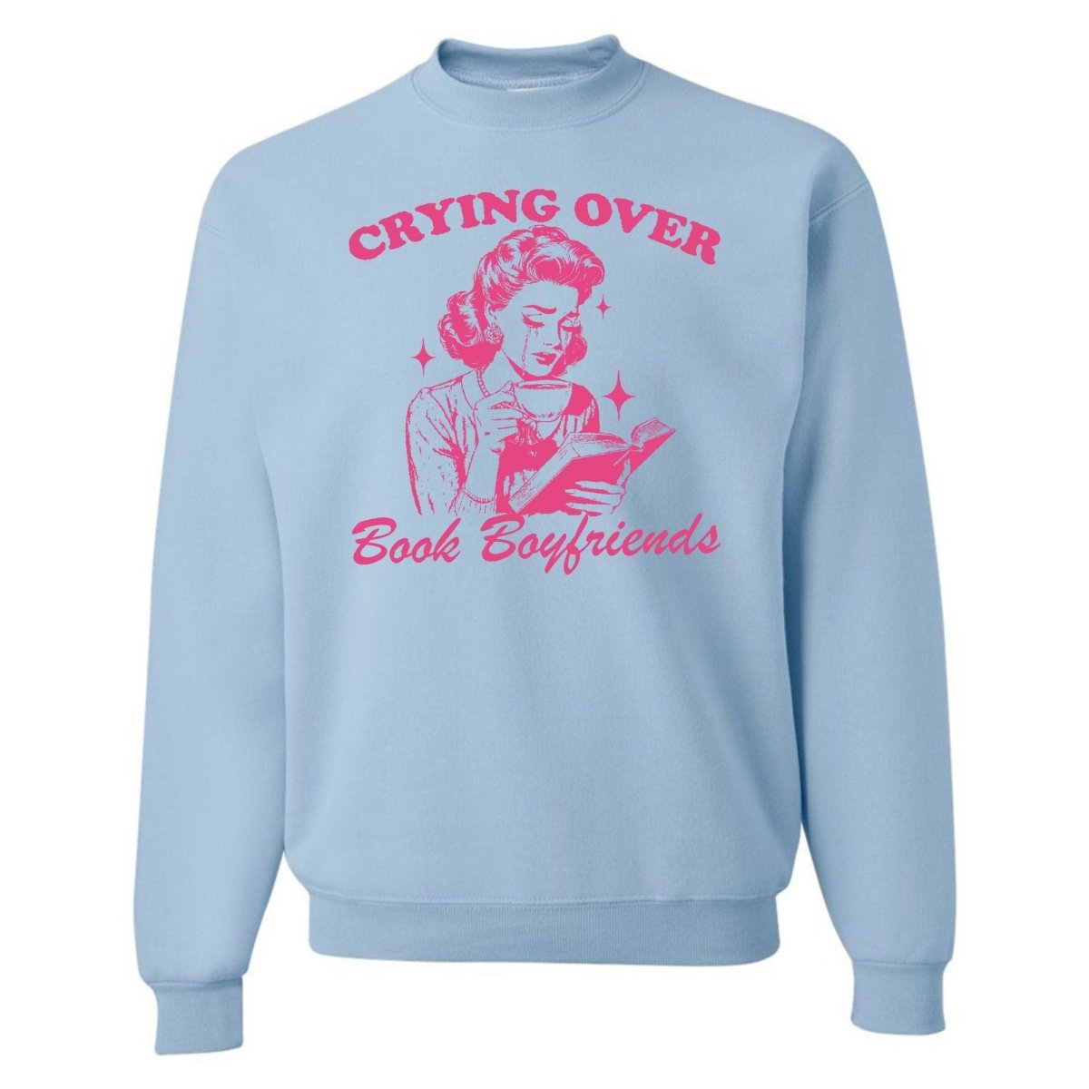 'Crying Over Book Boyfriends' Crewneck Sweatshirt from United Monograms