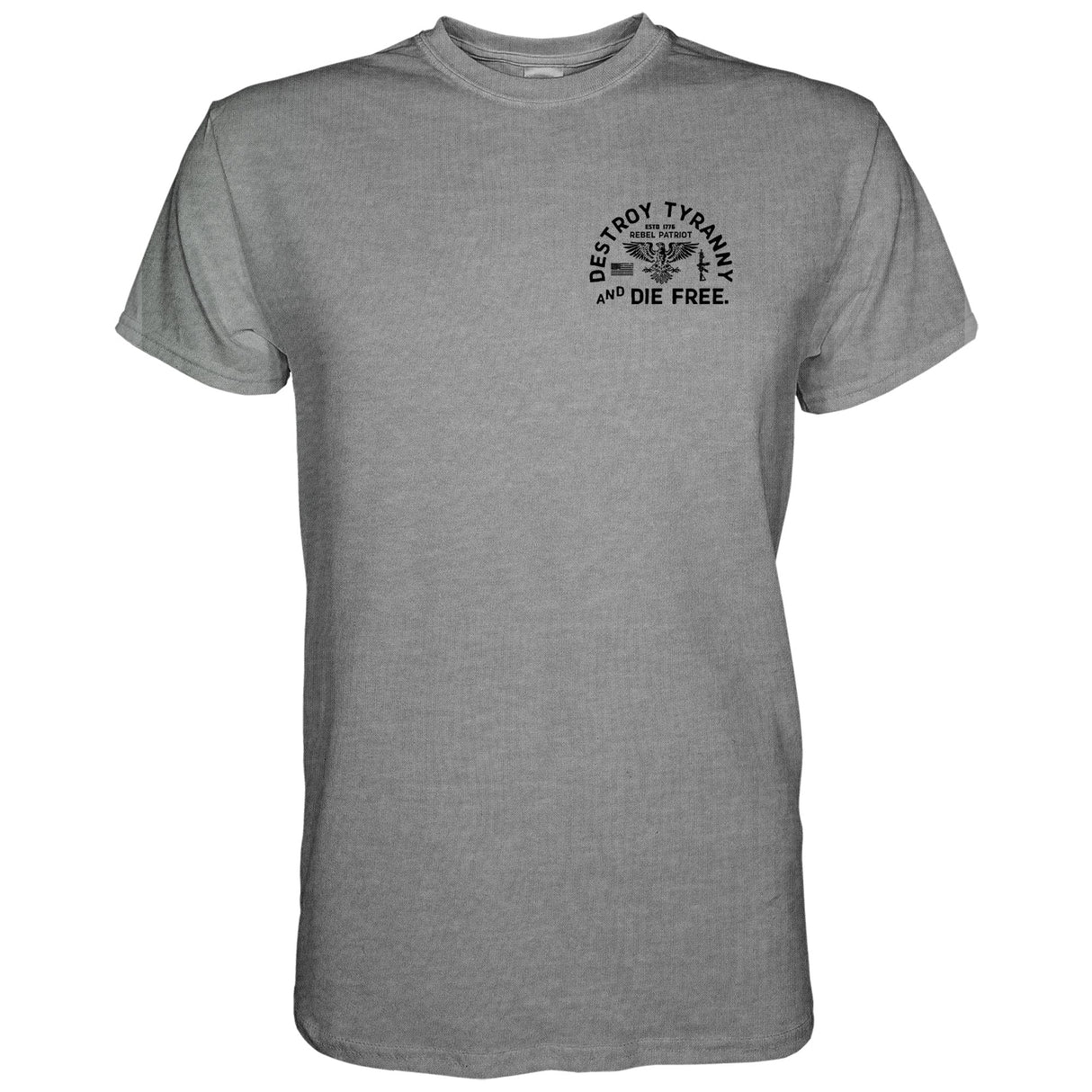 Destroy Tyranny and Die Free Men's T-Shirt From Combat Iron Apparel