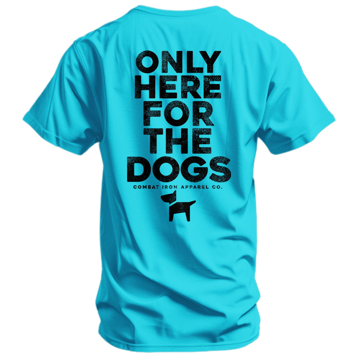 Only Here For The Dogs Men's T-Shirt from Combat Iron Apparel