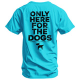 Only Here For The Dogs Men's T-Shirt from Combat Iron Apparel