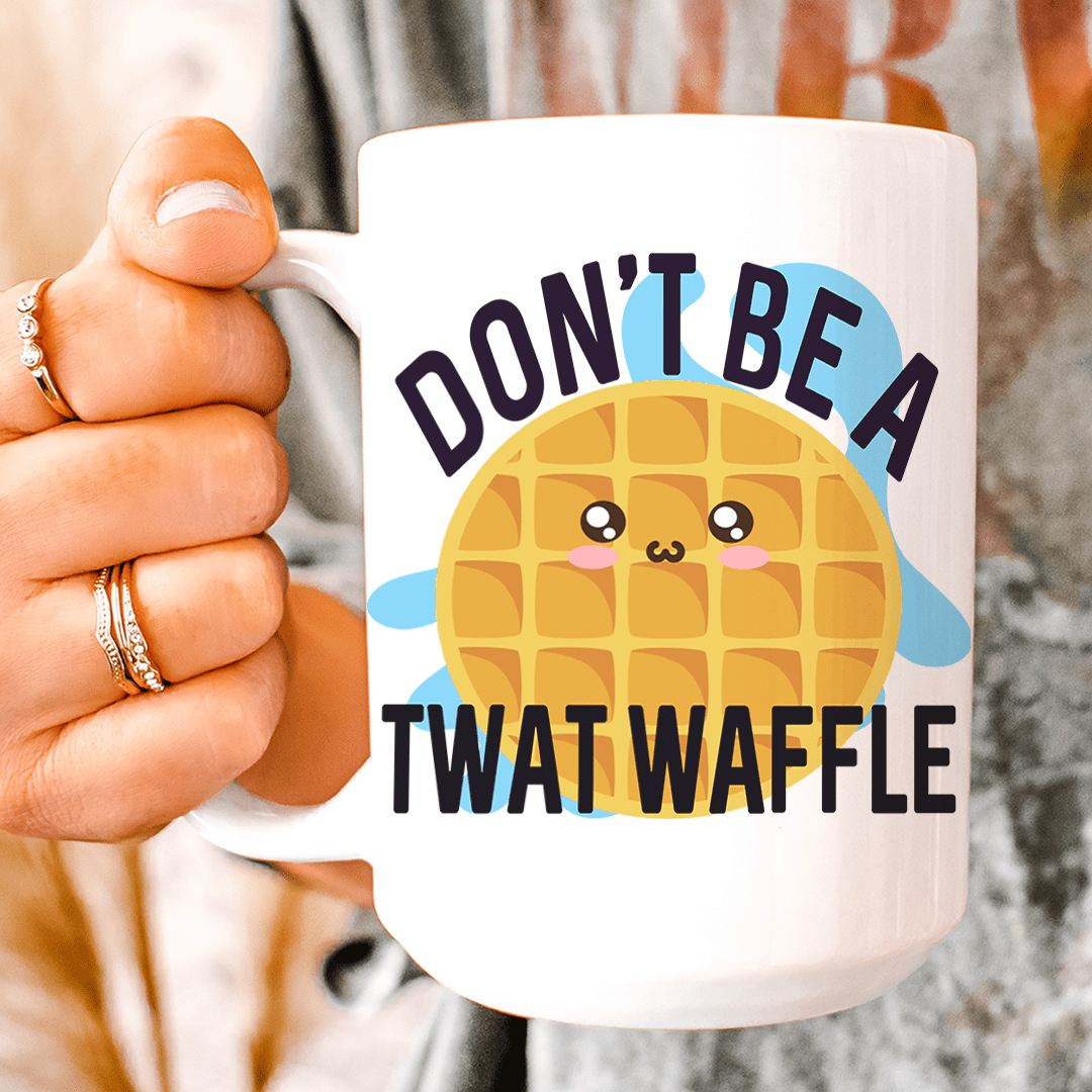 Don't Be A Twatwaffle Ceramic Mug 15oz from Peachy Sunday