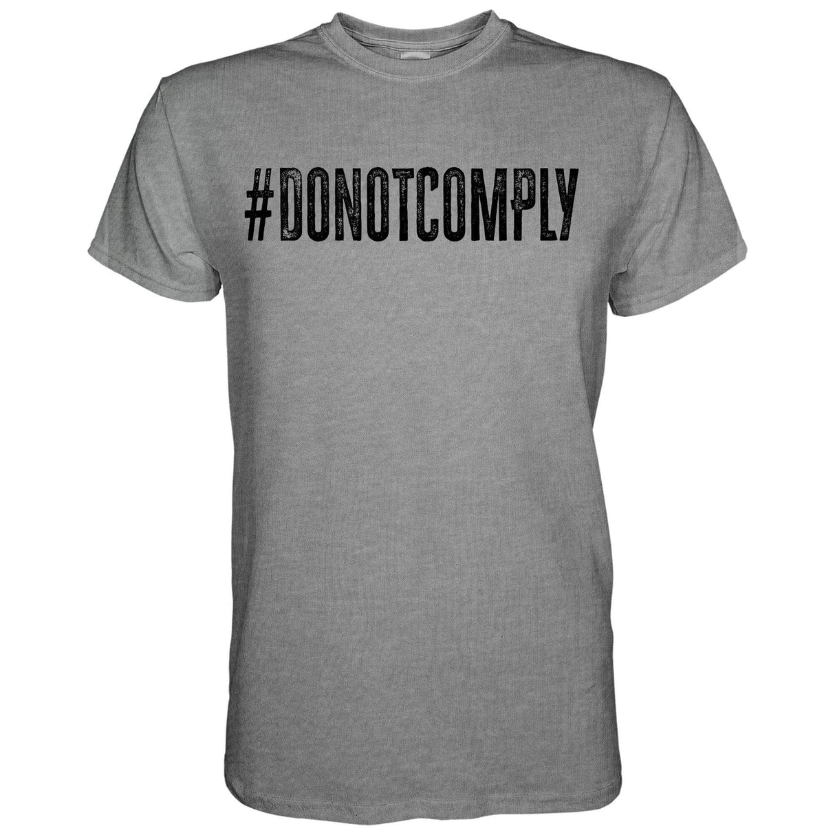 Do Not Comply Men's T-Shirt From Combat Iron Apparel From Combat Iron Apparel