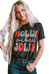 Black HOLLY JOLLY Vibes Christmas Crew Neck T Shirt from MsDressly