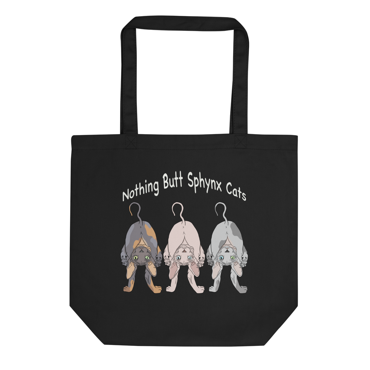 "NOTHING BUTT SPHYNX CATS" ECO TOTE from ReNewedPet