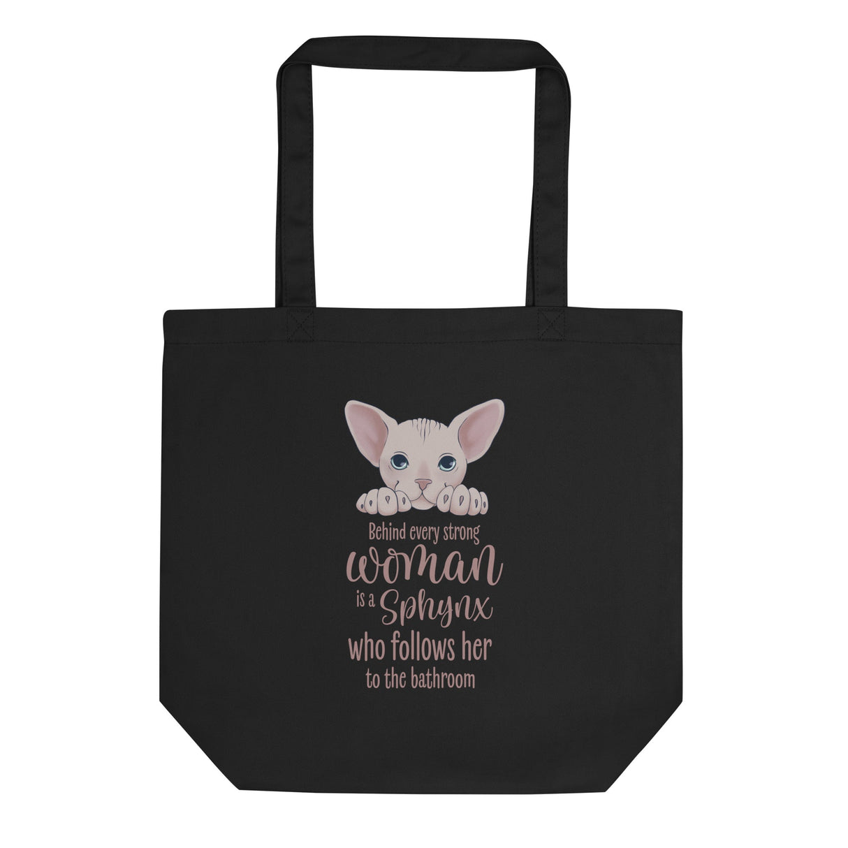 "BEHIND EVERY WOMAN" SPHYNX TOTE from ReNewedPet