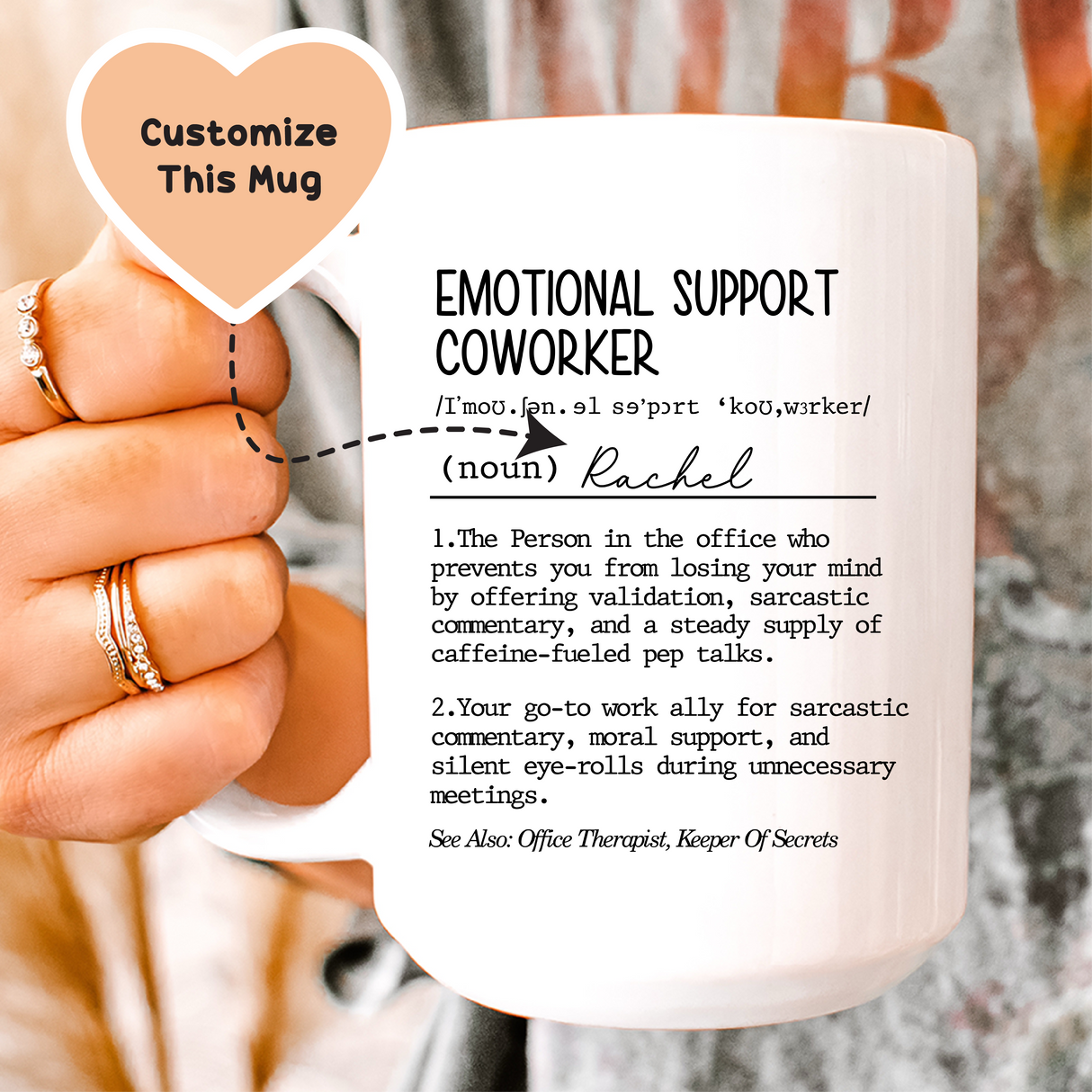 Emotional Support Coworker Custom Mug from Peachy Sunday