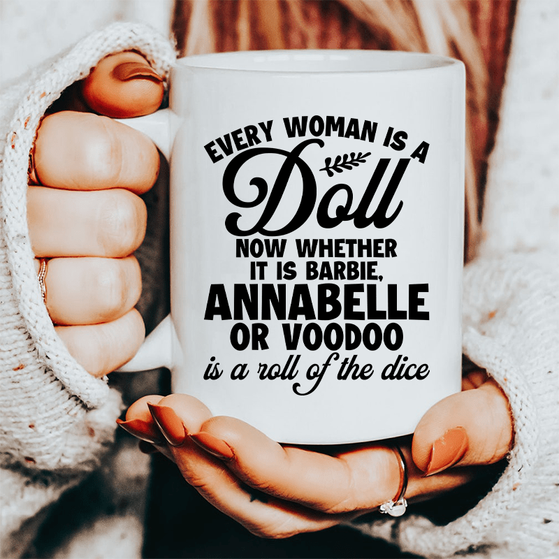 Every Woman Is A Doll Ceramic Mug 15 oz from Peachy Sunday