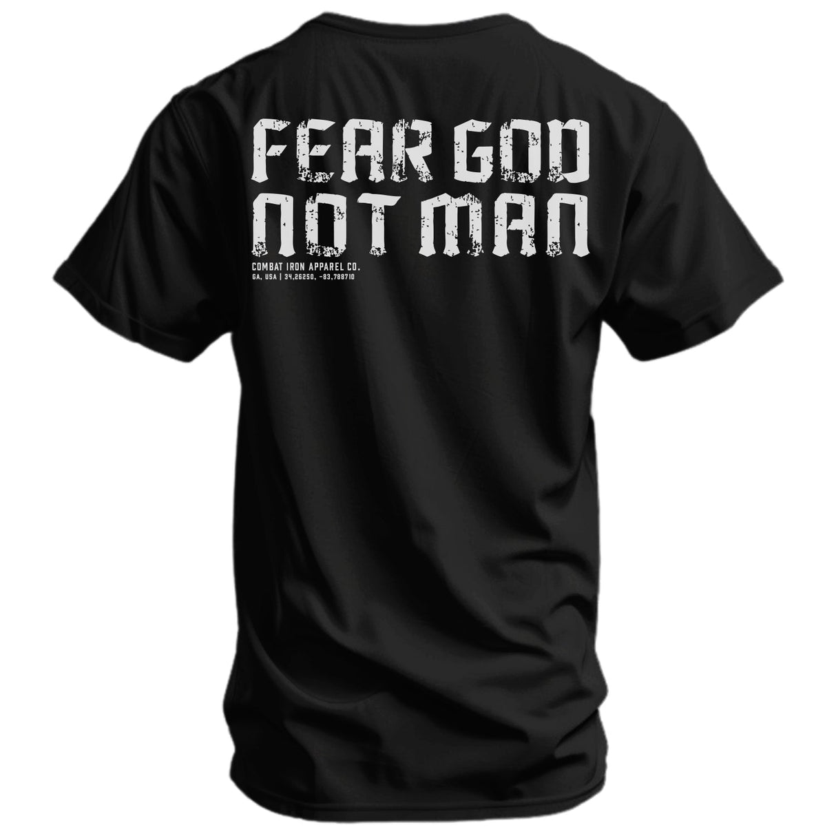 Fear God Not Man Men's T-Shirt From Combat Iron Apparel From Combat Iron Apparel