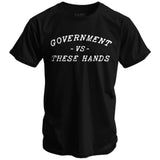Government -vs- These Hands Men's T-Shirt From Combat Iron Apparel