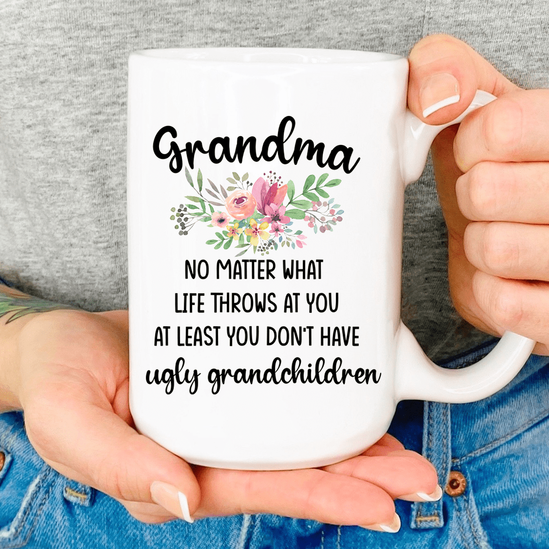 Grandma No Matter What Life Throws At You Mug From Peachy Sunday