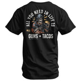 All you need in life is Tacos Men's T-Shirt From Combat Iron Apparel