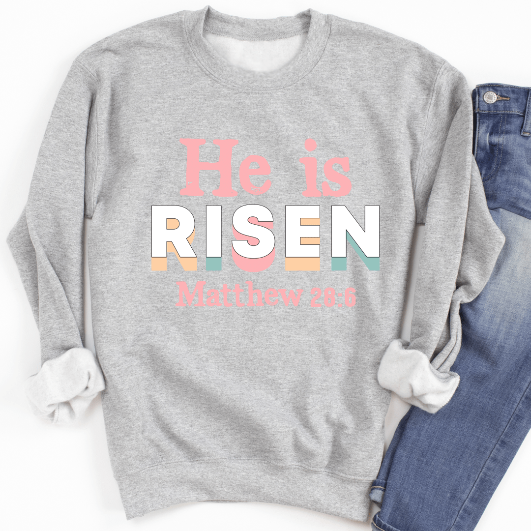He Is Risen Sweatshirt From Peachy Sunday