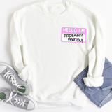 Hello I'm Probably Anxious Sweatshirt From Peachy Sunday
