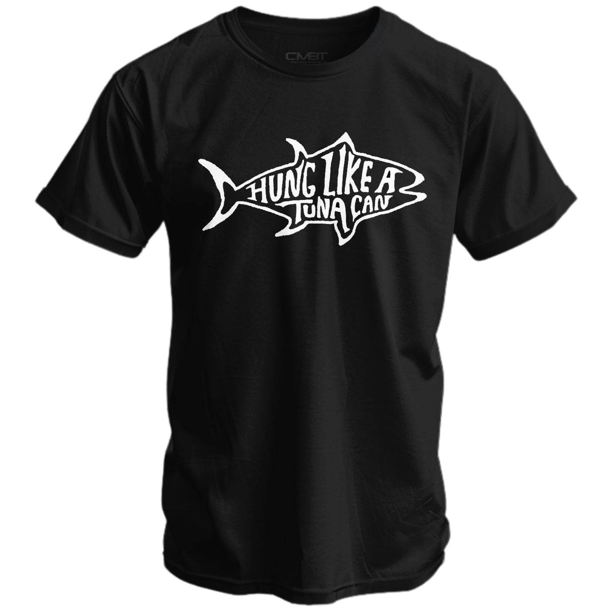 Hung Like A Tuna Can Men's T-Shirt From Combat Iron Apparel