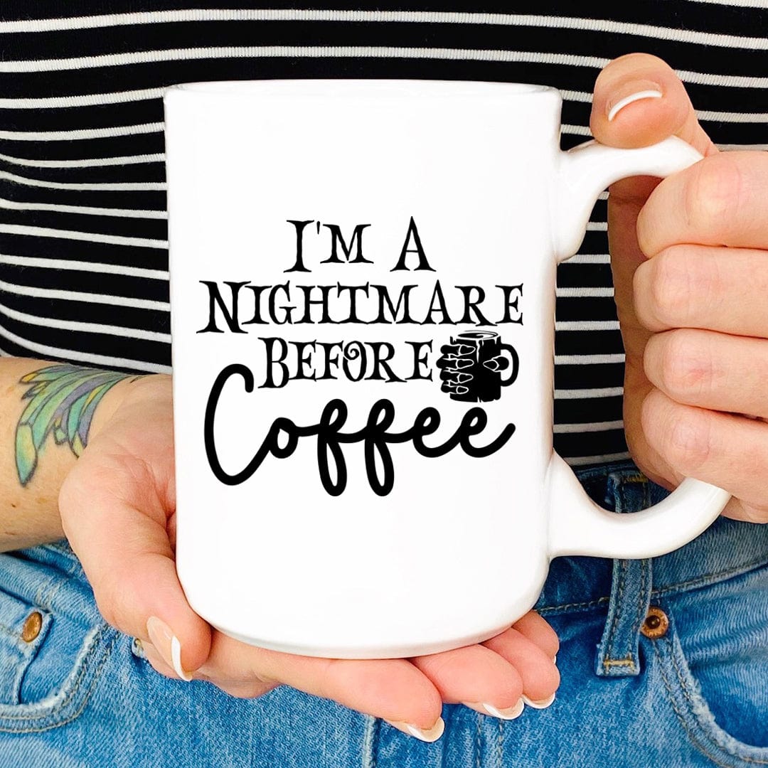 I'm A Nightmare Before Coffee Mug From Peachy Sunday