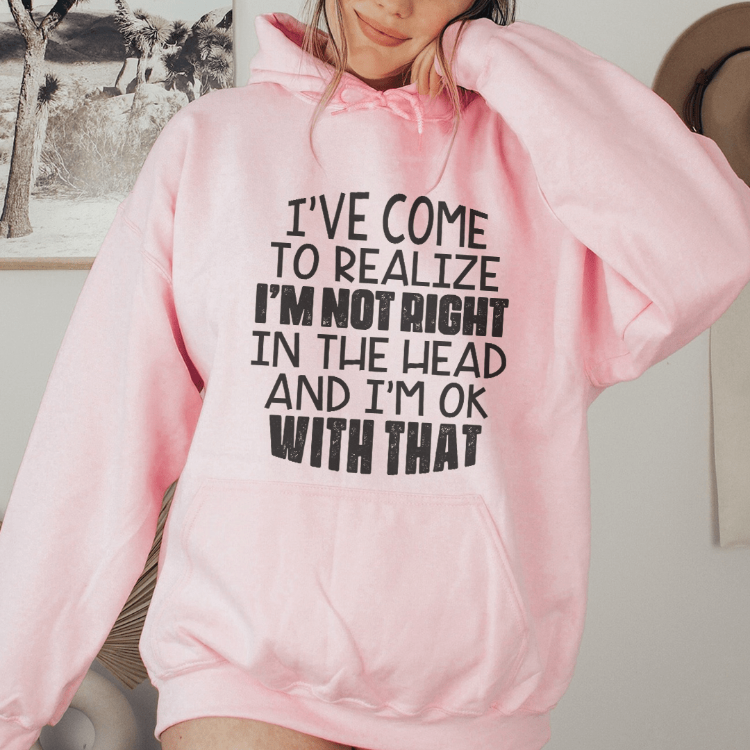 I'm Not Right In The Head Hoodie From Peachy Sunday