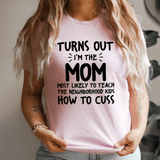 I'm The Mom Most Likely To Teach The Neighborhood Kids How To Cuss from Peachy Sunday