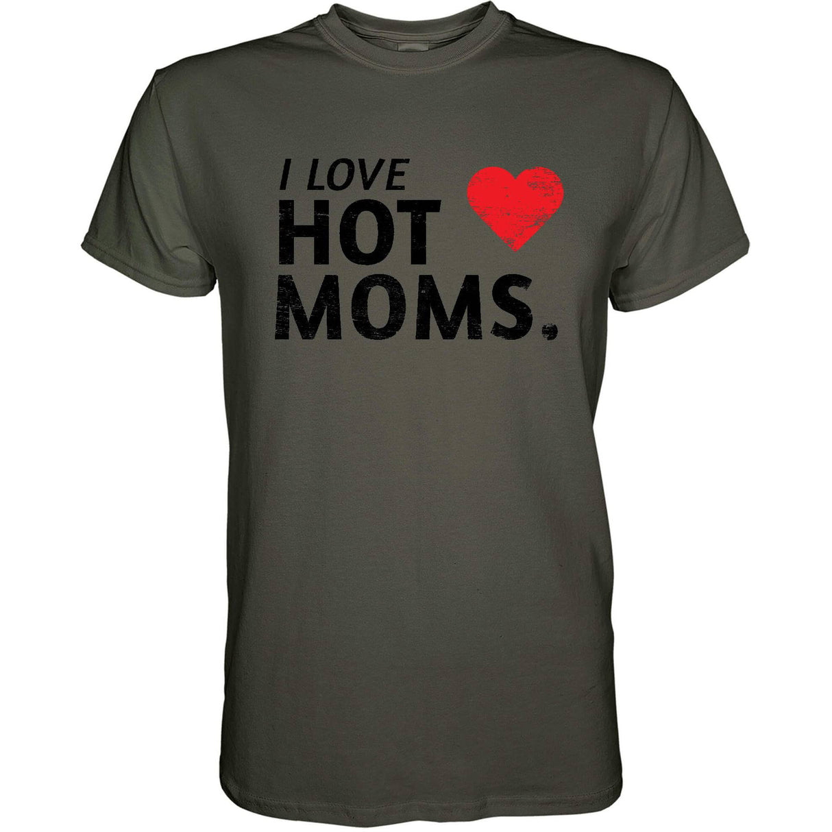 I Love Hot Moms Men's T-shirt From Combat Iron Apparel