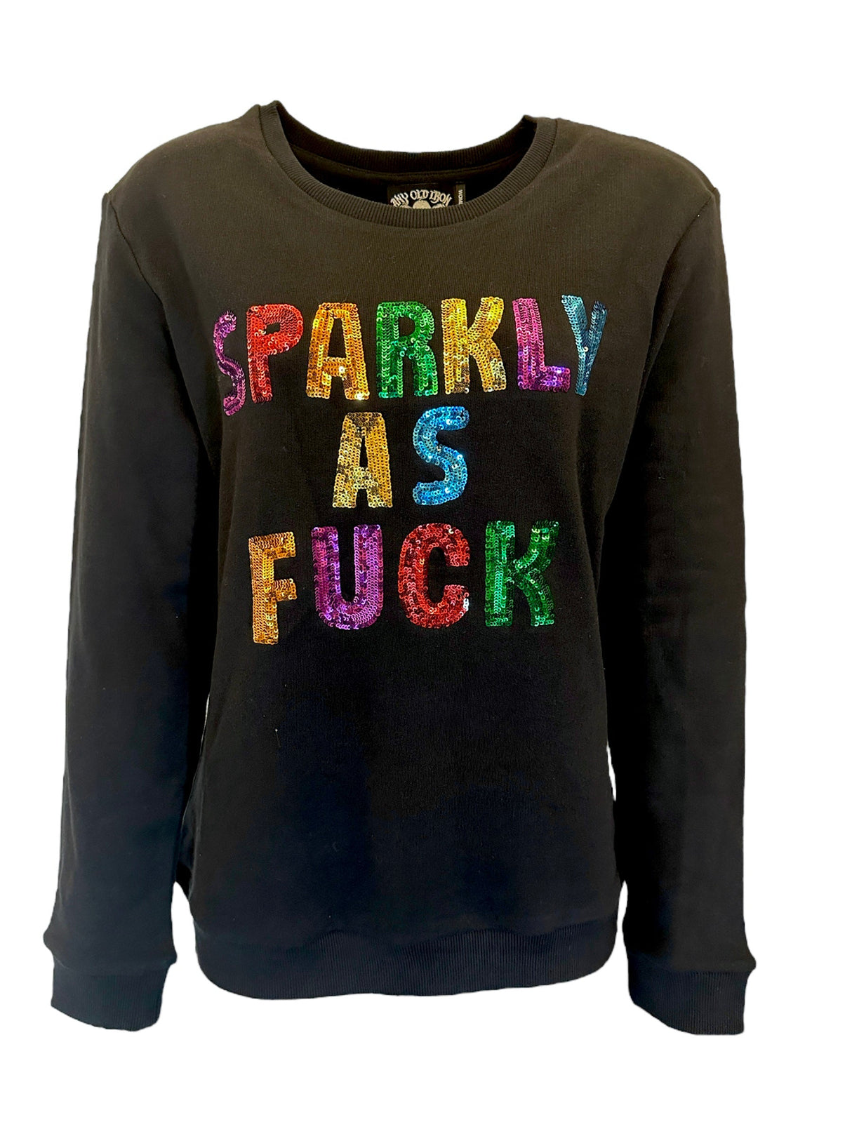 Any Old Iron Men's Sparkly As Fuck Sweatshirt from Any Old Iron