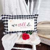 Custom Panel: Personalized Your Wedding Date Anniversary Monogram Valentines  WE STILL DO DATE CUSTOM PANEL From PillowPanels